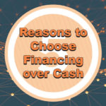 5 reasons equipment financing makes more sense than paying with cash