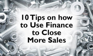 10 Tips on how to Use Finance to Close More Sales - First Western Equipment Finance