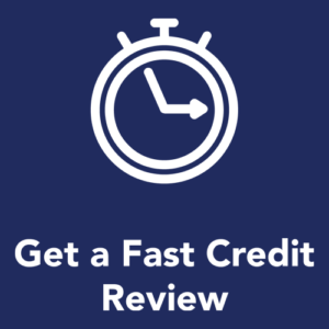 Get a fast credit review